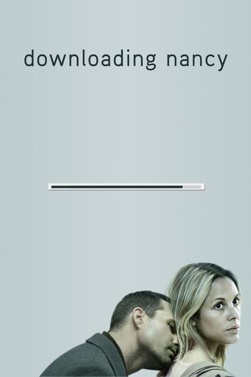Скачивая Нэнси (2008)