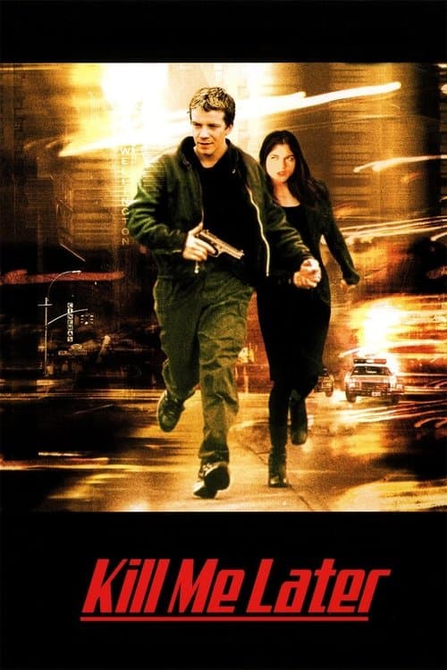 Убей меня позже (2001)
