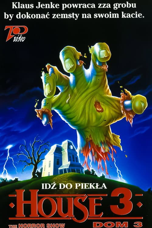 Дом 3: Шоу ужасов (1989)