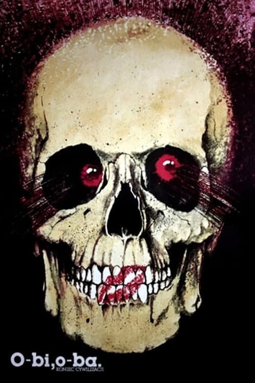 О-би, О-ба — Конец цивилизации (1985)