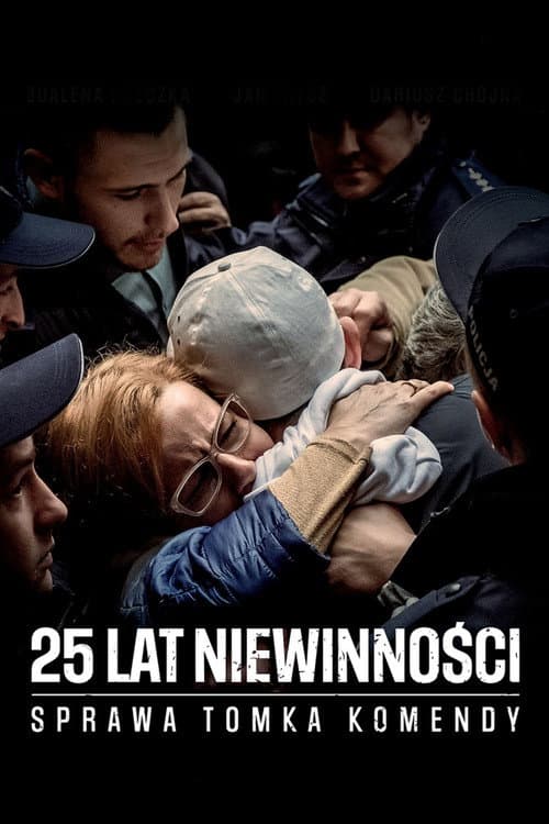 25 лет невиновности. Дело Томека Коменды (2020)