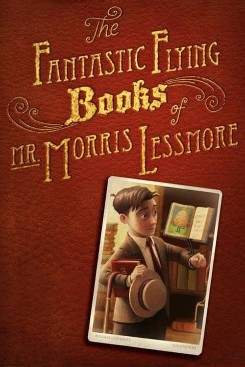 Фантастические летающие книги Мистера Морриса Лессмора (2012)