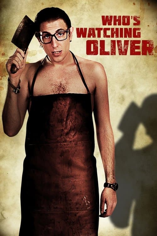 Кто наблюдает за Оливером (2018)