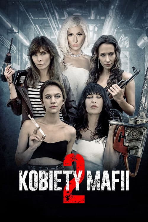 Женщины мафии 2 (2019)