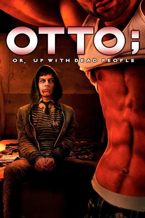 Отто, или В компании мертвецов (2008)