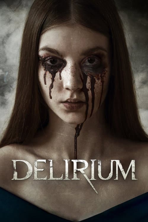 Делириум (2018)